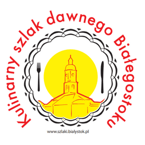 Kulinarny Szlak Dawnego Białegostoku